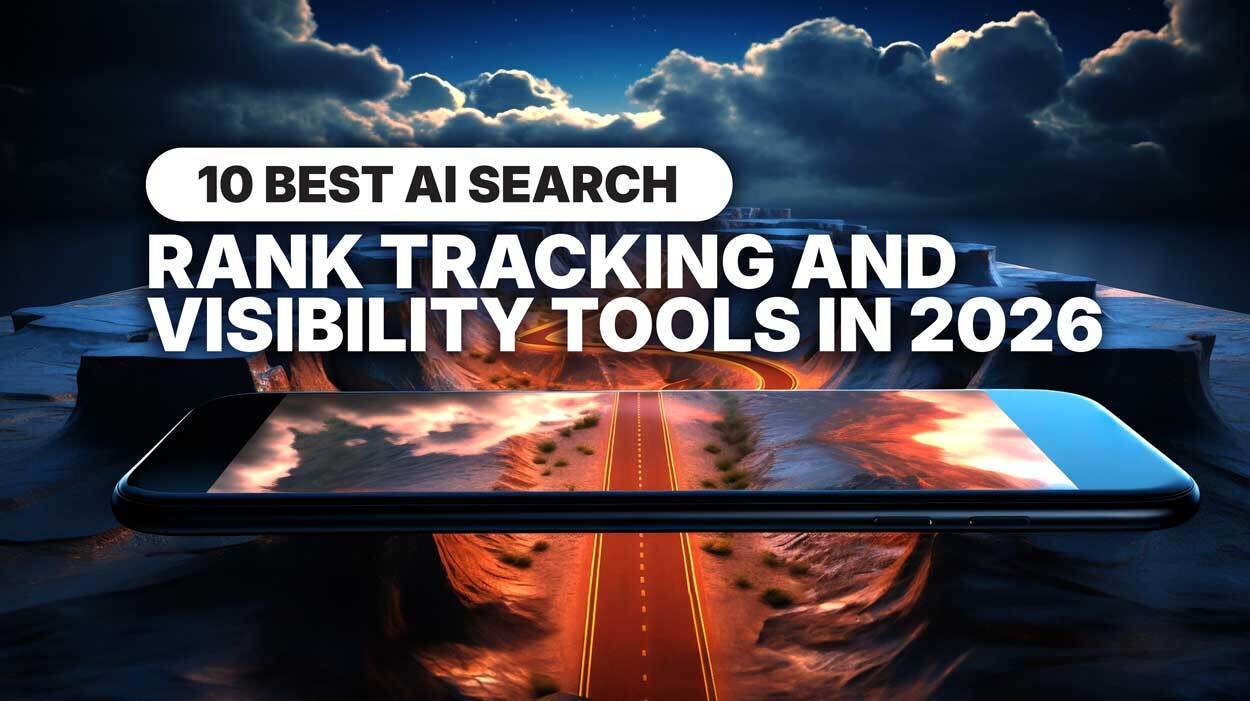 10 Best AI Search Rank Tracking And Visibility Tools in 2026