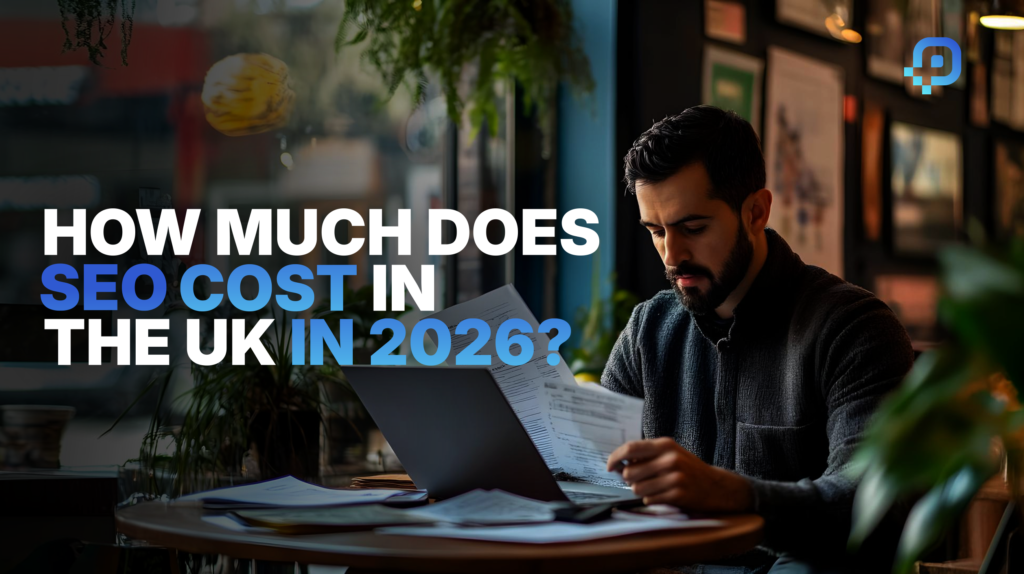 How Much Does SEO Cost in the UK in 2026?