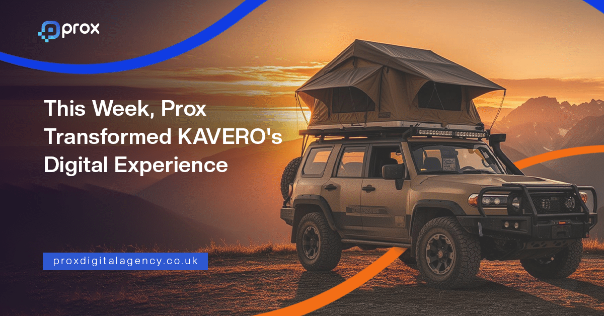 This Week, Prox Transformed KAVERO’s Digital Experience