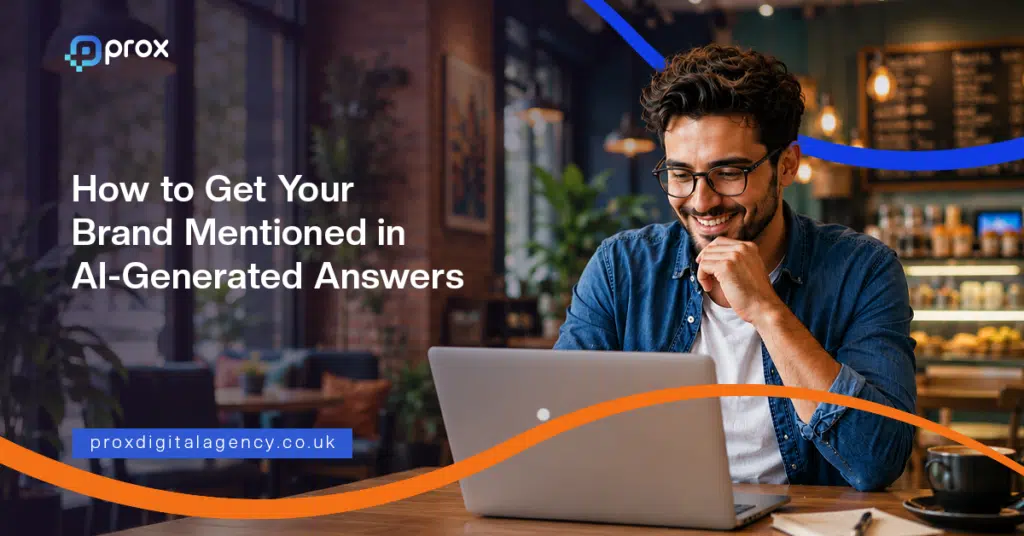 How to Get Your Brand Mentioned in AI-Generated Answers