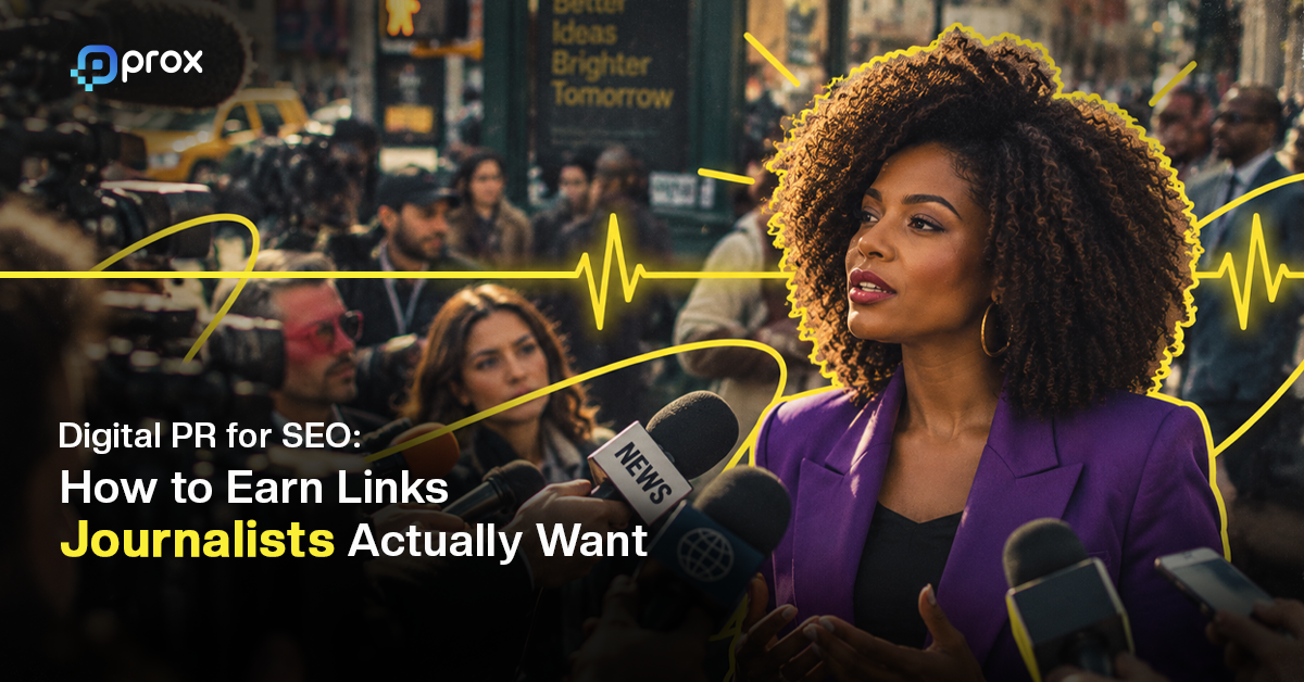 Digital PR for SEO: How to Earn Links Journalists Actually Want